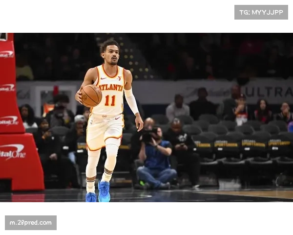 特雷·杨率队大胜!火爆表现砍下21分,助攻17次,三分球火热10中1!